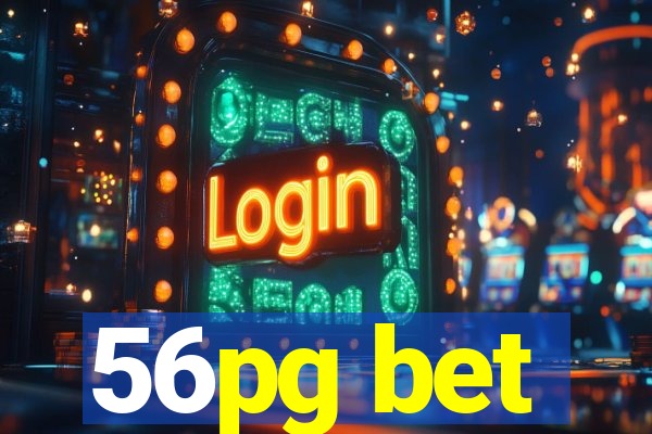 56pg bet